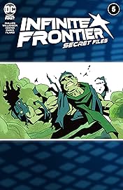 Infinite Frontier (2021) #5: Secret Files