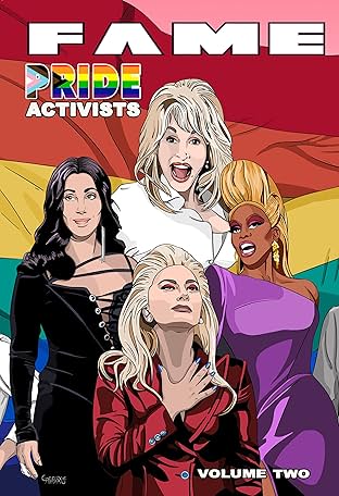 FAME: Pride Activists: Dolly Parton, Cher, RuPaul and Lady Gaga