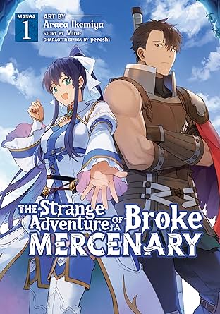 The Strange Adventure of a Broke Mercenary Vol. 1