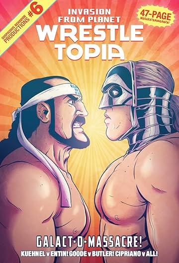 Invasion from Planet Wrestletopia #6