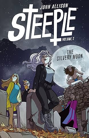 Steeple Vol. 2: The Silvery Moon