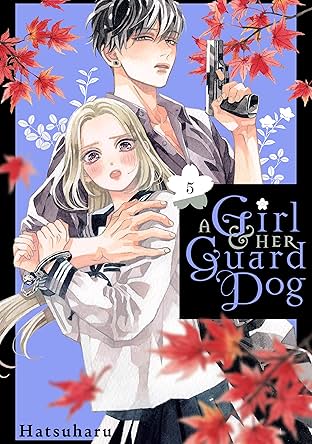 A Girl and Her Guard Dog Vol. 5