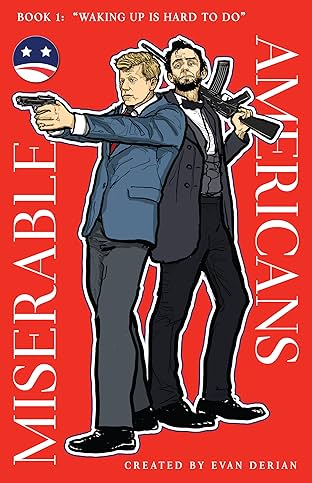 Miserable Americans #1
