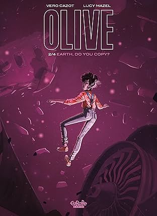 Olive Vol. 2: Earth, Do You Copy?