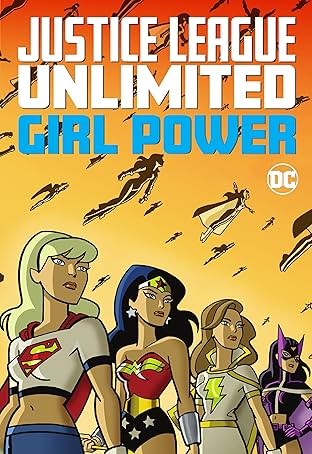 Justice League Unlimited: Girl Power