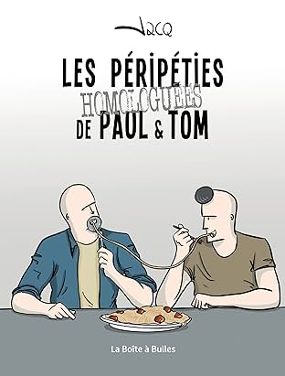 Les péripéties homologuées de Paul et Tom