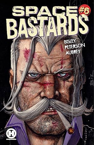 Space Bastards Vol. 6