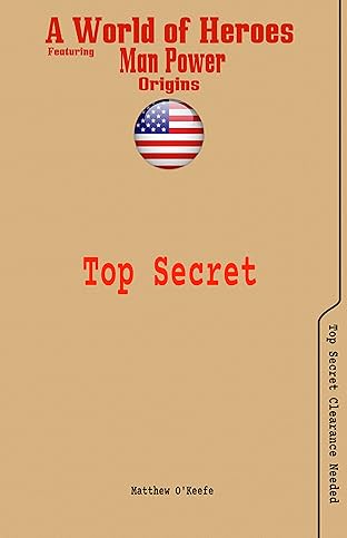 A World of Heroes: Man Power Origins