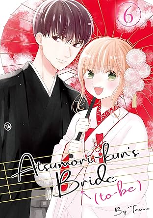 Atsumori-kun's Bride to Be Vol. 6