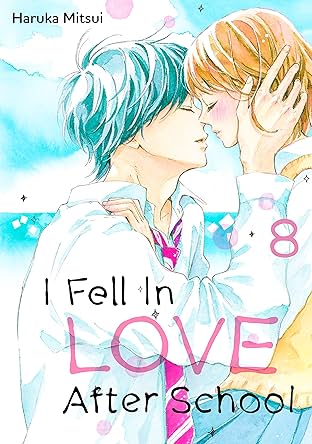 I Fell in Love After School Vol. 8