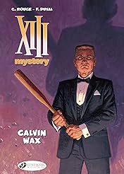 XIII Mystery Vol. 10: Calvin Wax