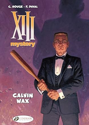 XIII Mystery Vol. 10: Calvin Wax