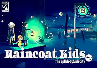 Raincoat Kids and the Splish-Splash City Vol. 1