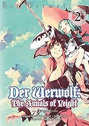 Der Werwolf: The Annals of Veight -Origins- Vol. 2