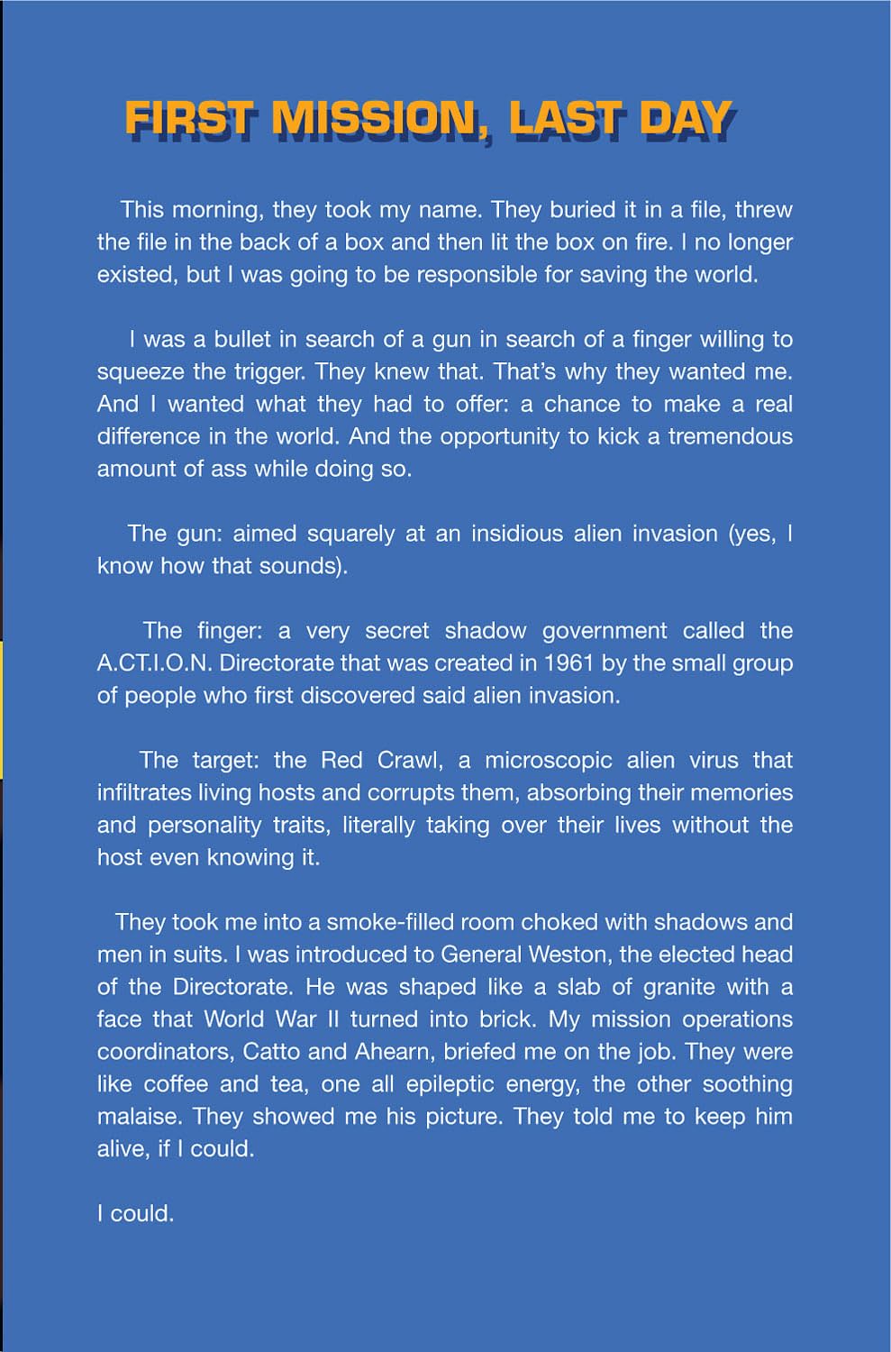 Captain Action: First Mission, Last Day