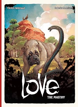 Love: The Mastiff