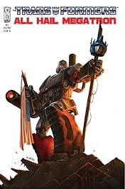 Transformers: All Hail Megatron #1