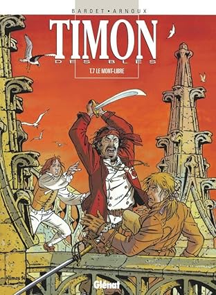 Timon des blés Vol. 7: Le Mont-Libre
