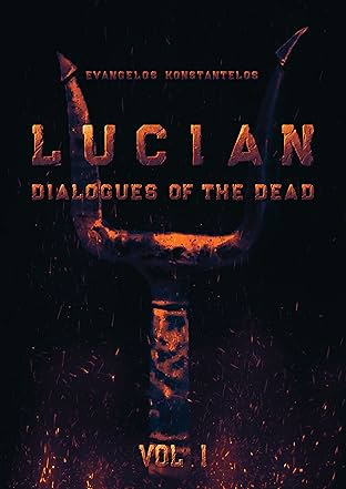 LUCIAN: DIALOGUES OF THE DEAD Vol. 1