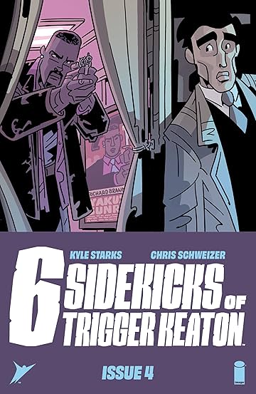 Six Sidekicks of Trigger Keaton #4