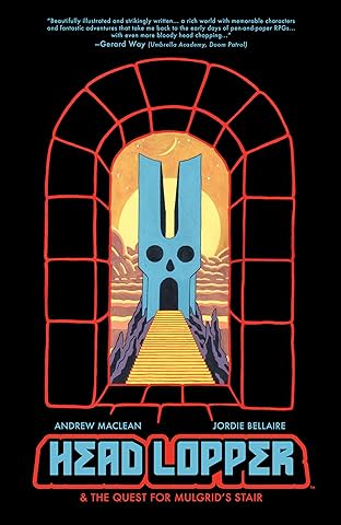 Head Lopper Vol. 4: Head Lopper & The Quest for Mulgrid's Stair
