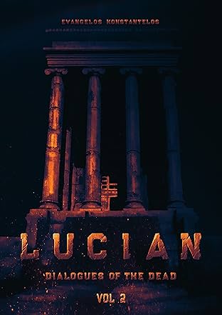 LUCIAN: DIALOGUES OF THE DEAD Vol. 2
