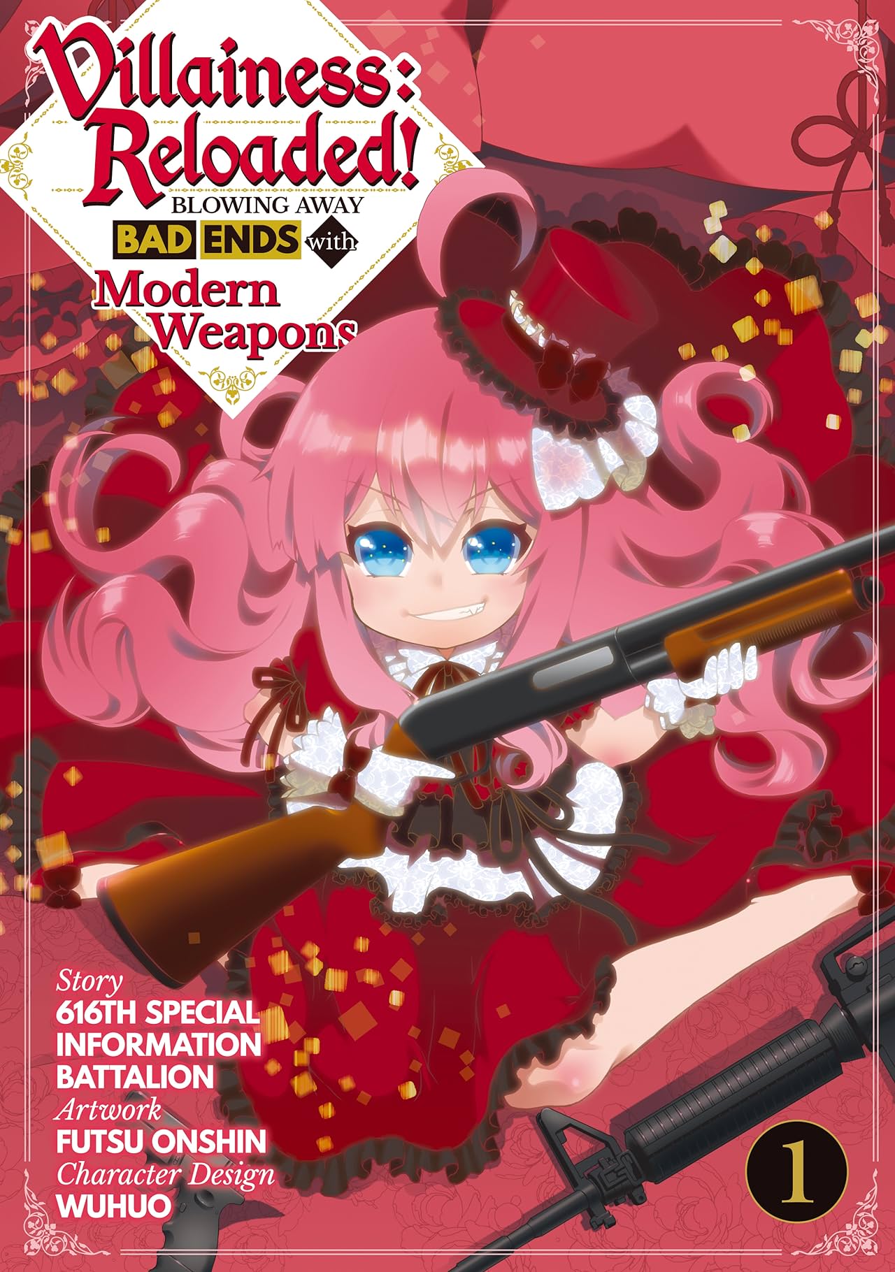 Villainess: Reloaded! Blowing Away Bad Ends with Modern Weapons Vol. 1
