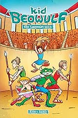 Kid Beowulf: The Tarpeian Rock: Graphic Novel