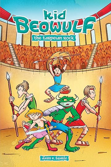 Kid Beowulf: The Tarpeian Rock: Graphic Novel
