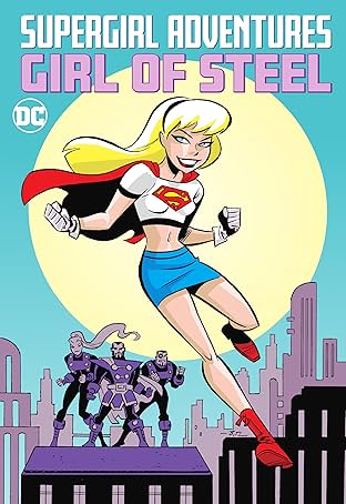 Supergirl Adventures: Girl of Steel