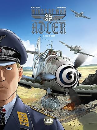 Wings of War Adler Vol. 4: Here or There?