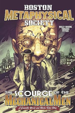 Boston Metaphysical Society: Scourge of the Mechanical Men