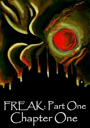 FREAK Part One Vol. 1: Chapter One