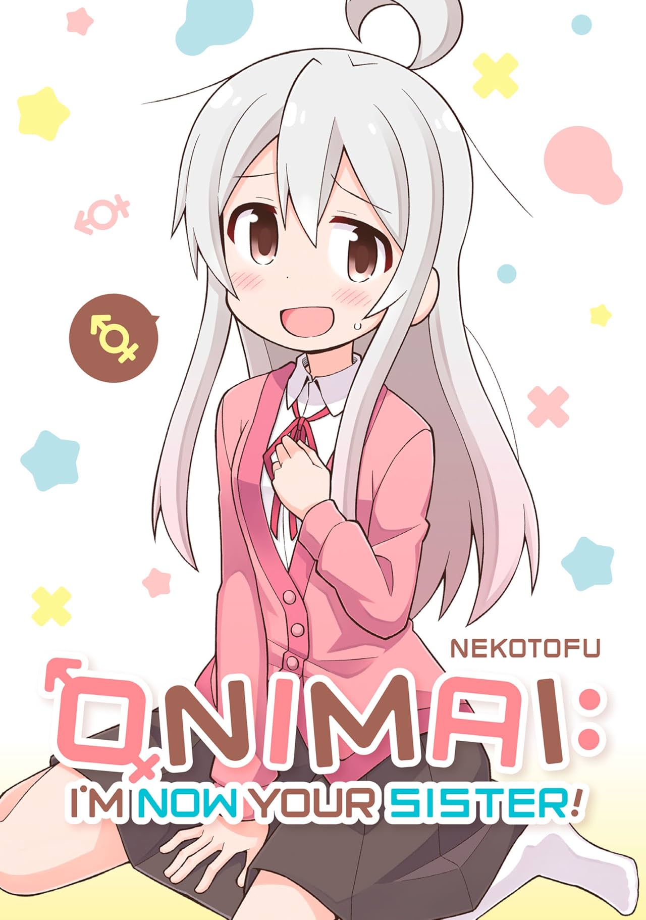 ONIMAI: I'm Now Your Sister! Vol. 1