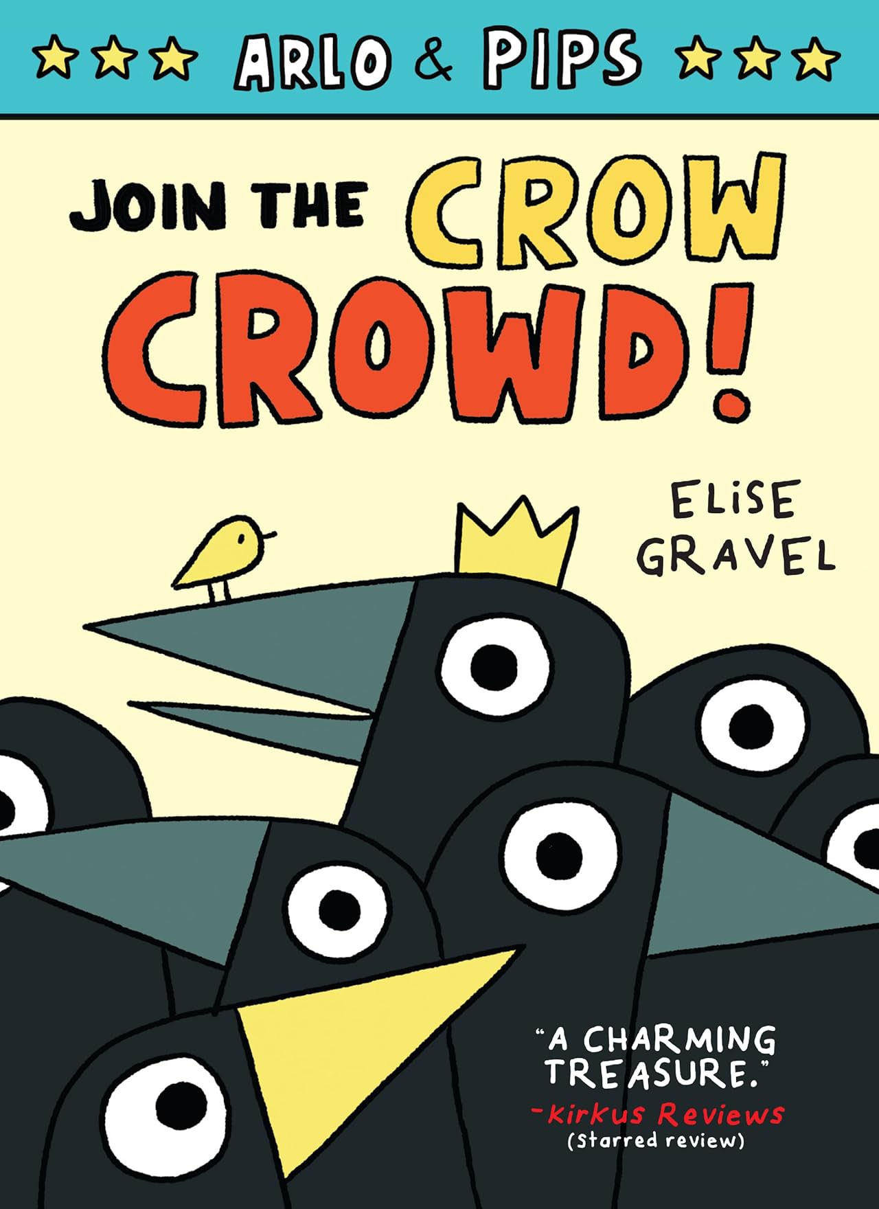 Arlo & Pips: Join the Crow Crowd! Vol. 2
