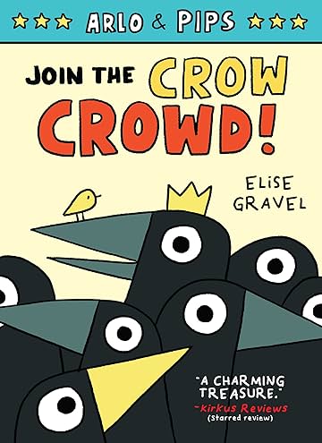 Arlo & Pips: Join the Crow Crowd! Vol. 2
