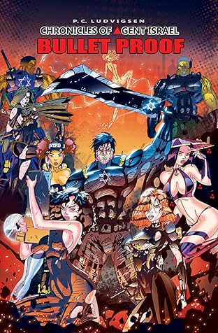 Chronicles of Agent Israel: Bullet Proof