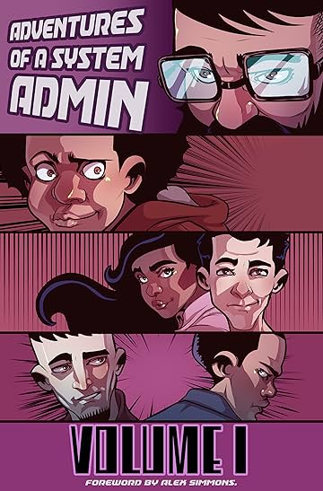 Adventures of a System Admin Vol. 1