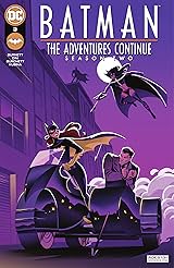 Batman: The Adventures Continue #3: Season Two