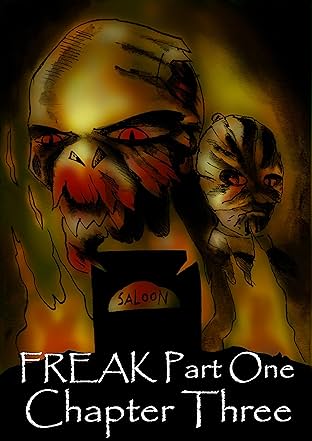 FREAK Part One Vol. 3: Chapter Three