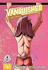Vanquished #2: Be a Woman