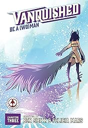 Vanquished #3: Be a Woman