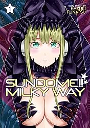 Sundome!! Milky Way Vol. 1