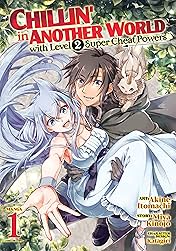 Chillin' in Another World with Level 2 Super Cheat Powers Vol. 1