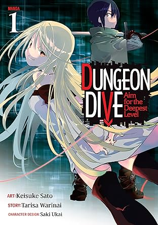 DUNGEON DIVE: Aim for the Deepest Level Vol. 1