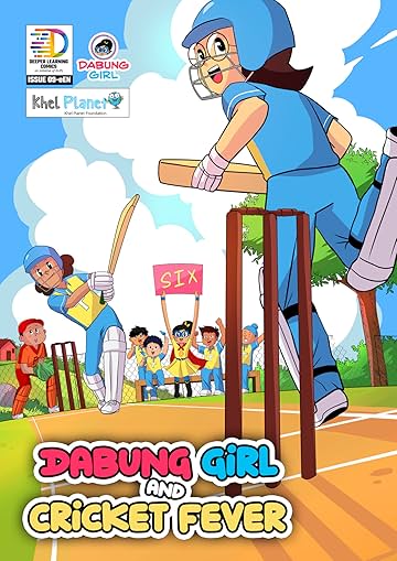 Dabung Girl and Cricket Fever: Dabung Girl and Cricket Fever