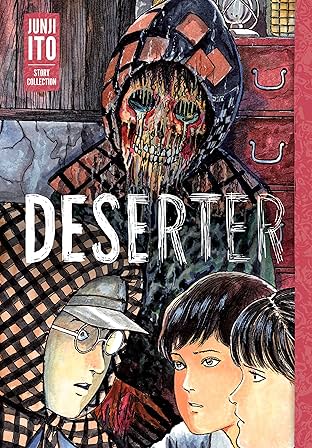 Deserter: Junji Ito Story Collection Vol. 1