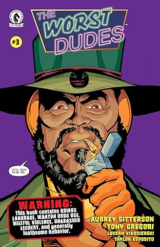 The Worst Dudes #3