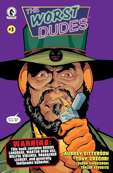 The Worst Dudes #3