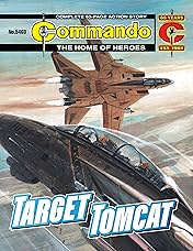Commando #5463: Target Tomcat